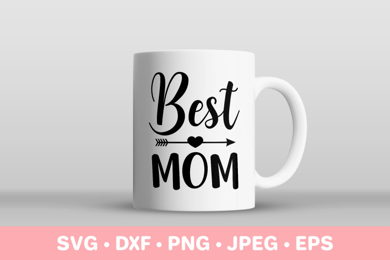 best-mom-mothers-day-quote-svg-mothers-day-gift