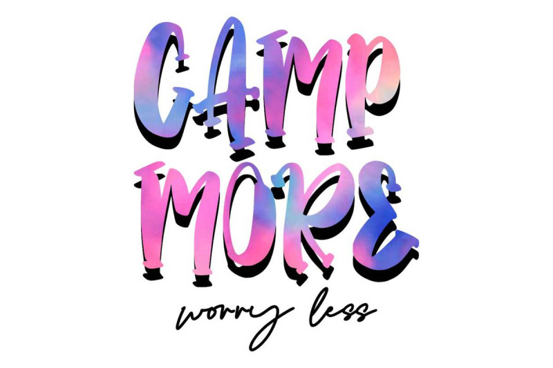 camp-more-worry-less-sublimation