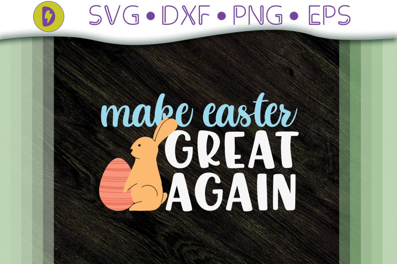 easter-design-make-easter-great-again