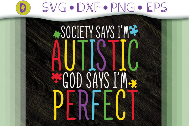 autistic-gift-society-says-i-am-autistic