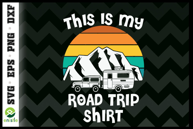 this-is-my-road-trip-shirt-rv-camping