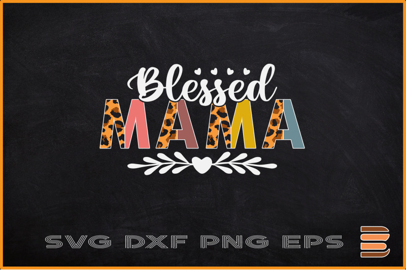 blessed-mama-leopard-mothers-day