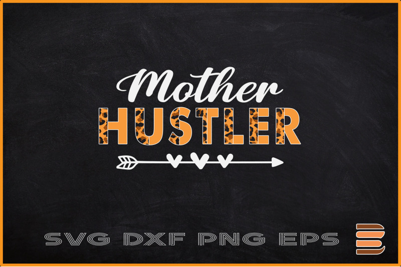 mother-hustler-leopard-mothers-day