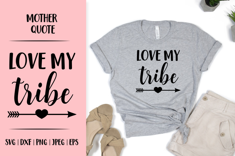 love-my-tribe-mom-life-quote-boho-arrow-svg