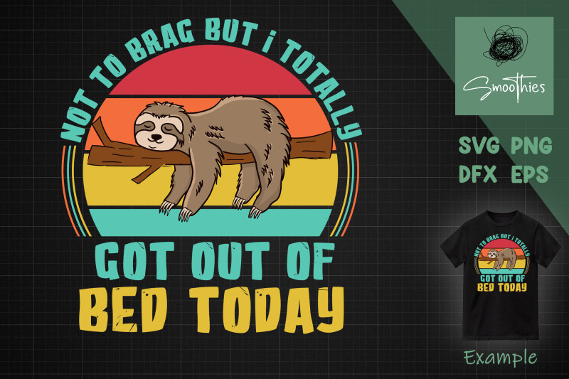 sloth-svg-totally-got-out-of-bed-today