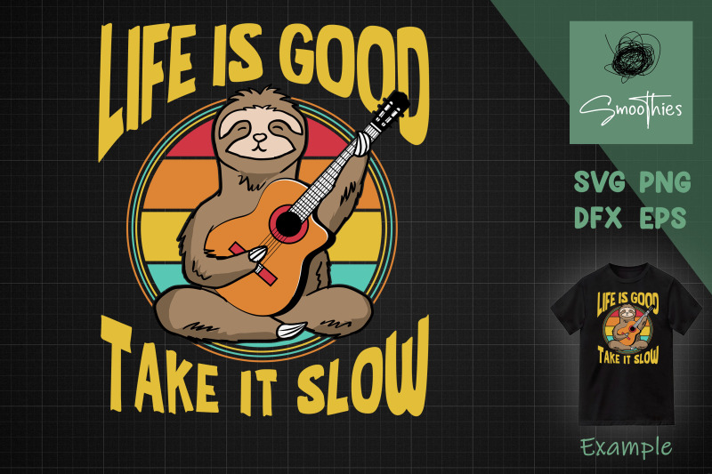 life-is-good-take-it-slow-funny-sloth