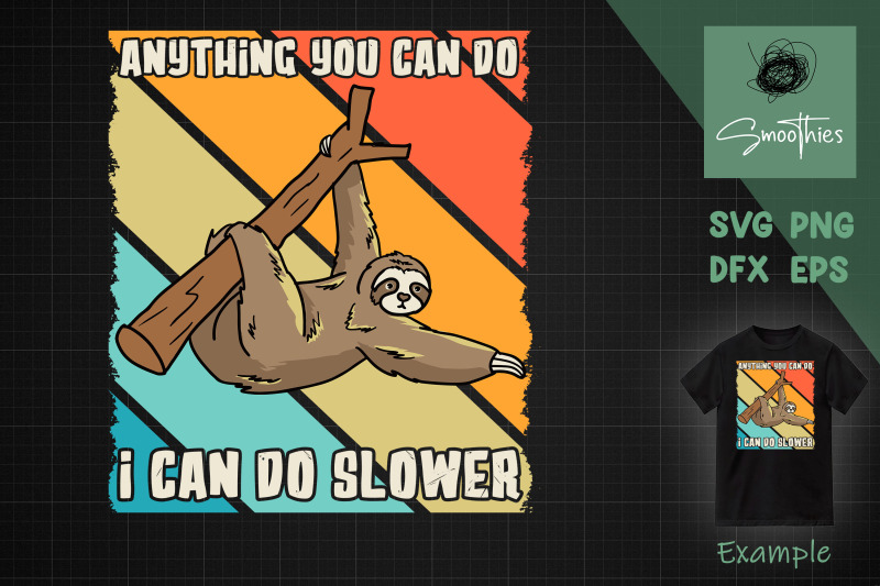 funny-sloth-svg-i-can-do-slower