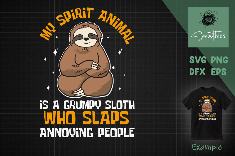 my-spirit-animal-is-a-grumpy-sloth-svg