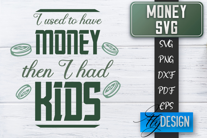 money-svg-money-is-all-i-need-svg-money-quote-spending-money-svg