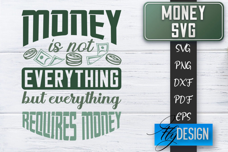 money-svg-money-is-all-i-need-svg-money-quote-spending-money-svg