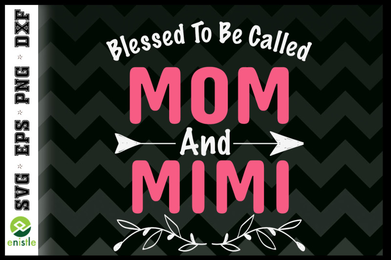 blessed-to-be-called-mom-and-mimi