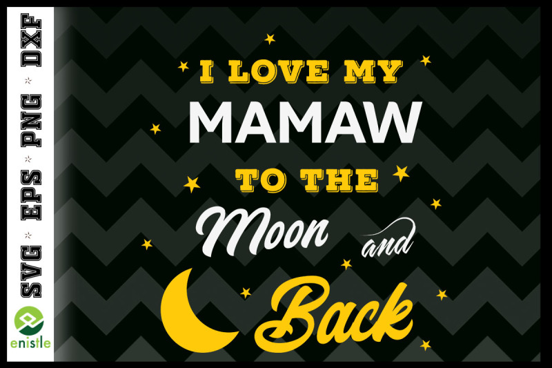 i-love-my-mamaw-to-the-moon-and-back