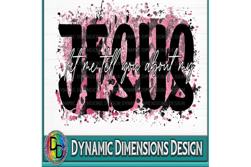 jesus-png-let-me-tell-you-about-my-jesus-instant-download-sublimati