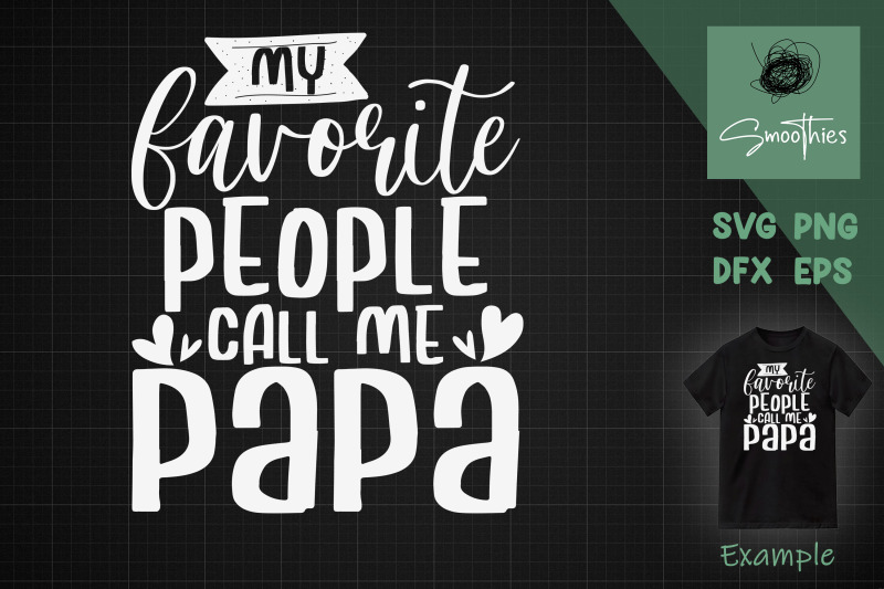 my-favorite-people-call-me-papa-father