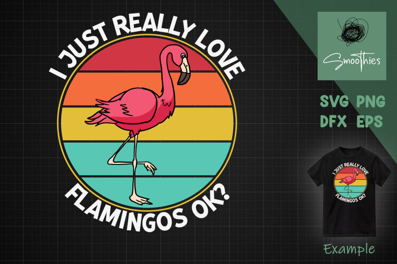 i-just-really-love-flamingos-ok