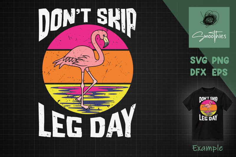 flamingo-workout-svg-don-039-t-skip-leg-day