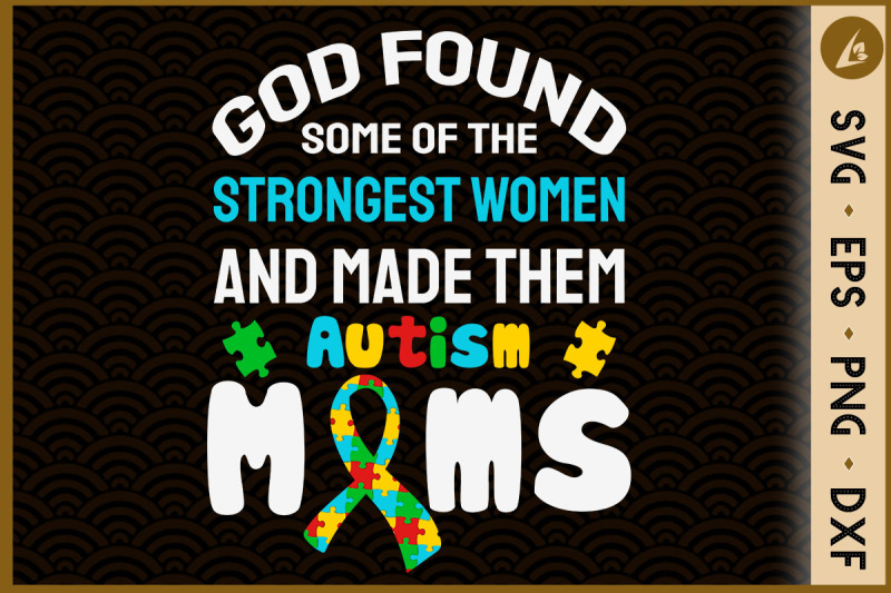 god-found-some-strongest-women-autism