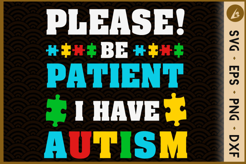 please-be-patient-i-have-autism