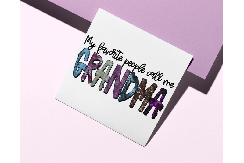 my-favorite-people-call-me-grandma-sublimation