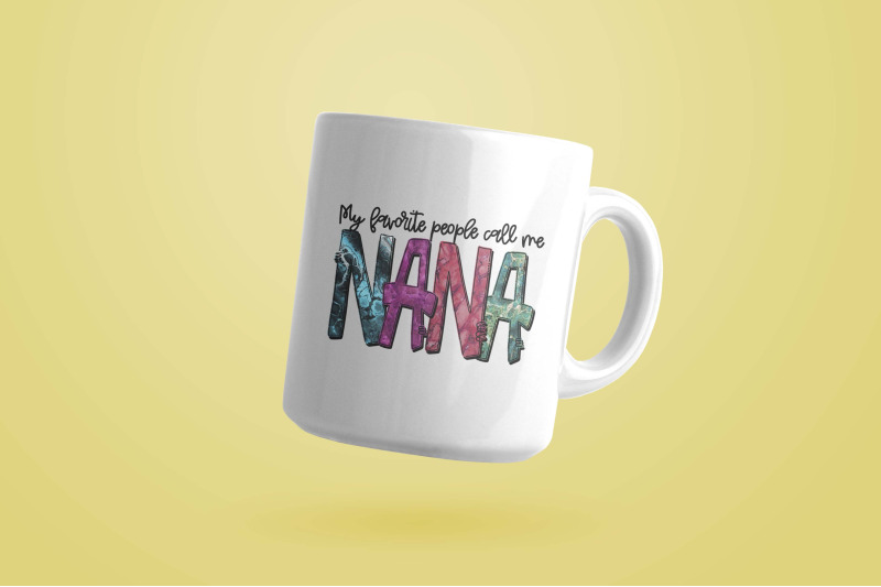 my-favorite-people-call-me-nana-sublimation