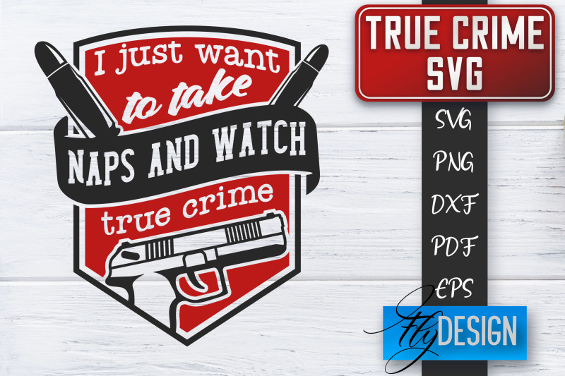 true-crime-svg-crime-scene-svg-crime-shows-quotes