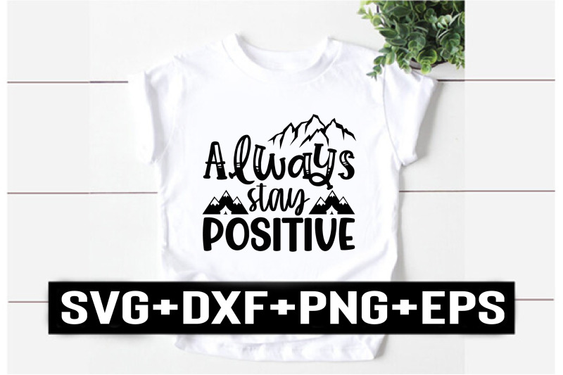 always-stay-positive