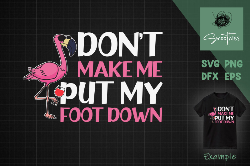 don-039-t-make-me-put-my-foot-down-flamingo