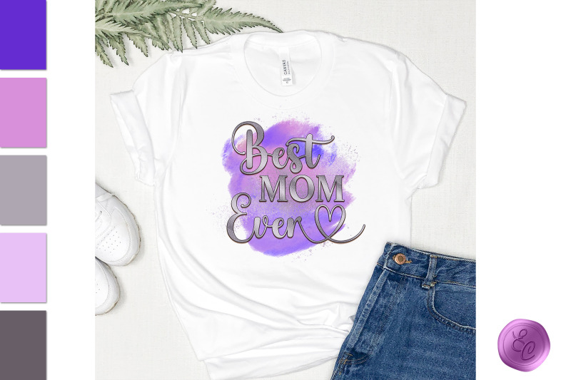 best-mom-ever-mother-039-s-day-sublimation-design