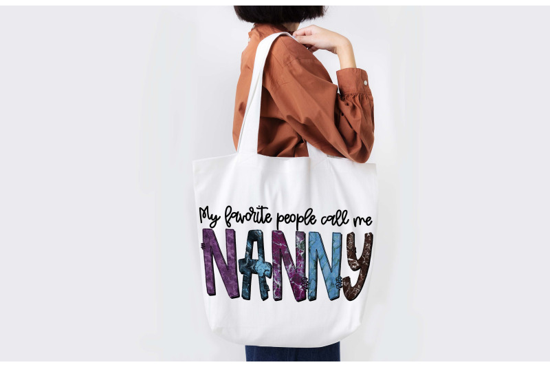 my-favorite-people-call-me-nanny-sublimation