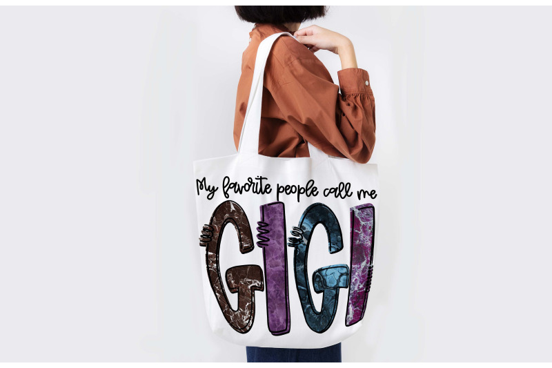 my-favorite-people-call-me-gigi-sublimation