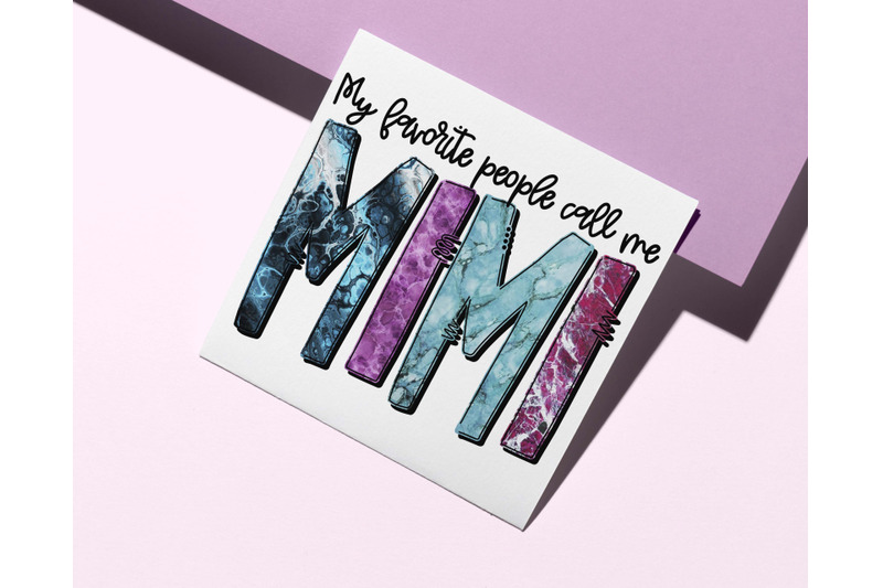 my-favorite-people-call-me-mimi-sublimation