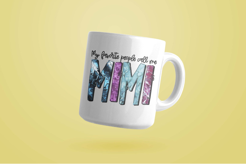 my-favorite-people-call-me-mimi-sublimation