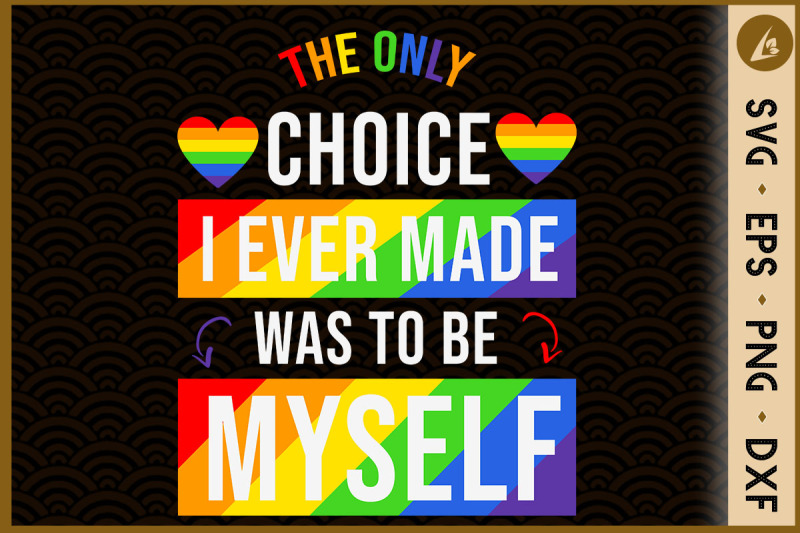 only-choice-to-be-myself-lgbt-pride