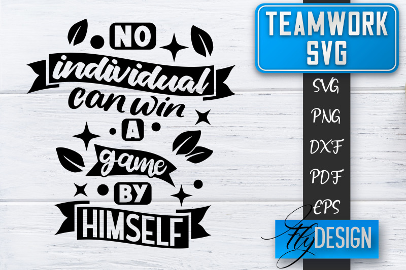 teamwork-svg-team-quotes-svg-dream-team-svg-leadership