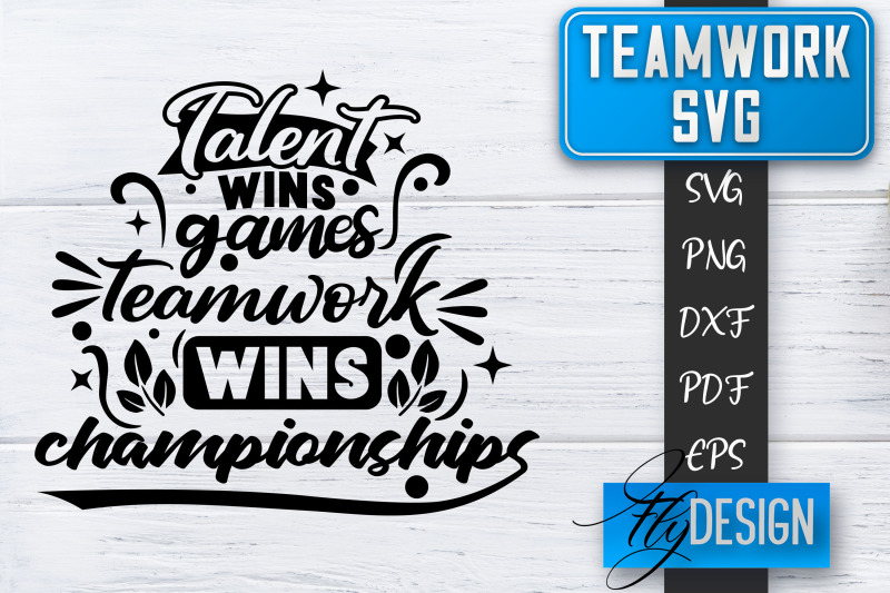 teamwork-svg-team-quotes-svg-dream-team-svg-leadership