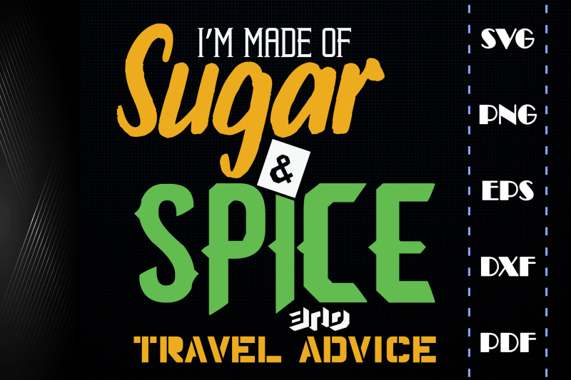 im-made-of-sugar-and-spice-travel-advice