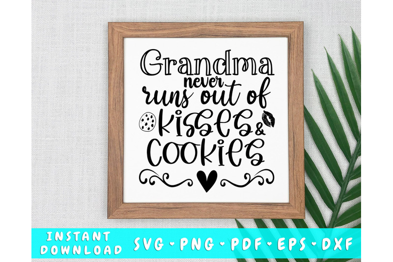 grandma-never-runs-out-of-kisses-and-cookies-svg