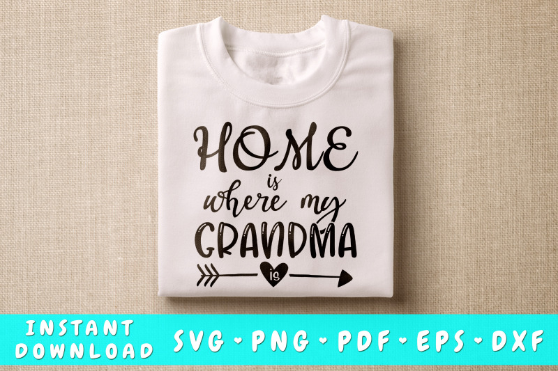 home-is-where-my-grandma-is-svg