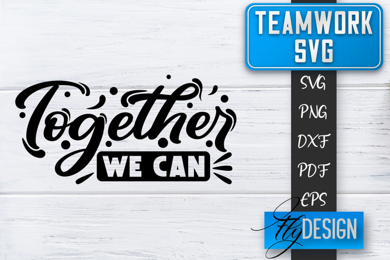 teamwork-svg-team-quotes-svg-dream-team-svg-leadership