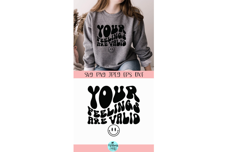 your-feelings-are-valid-svg-groovy-inspiration-cut-file-svg