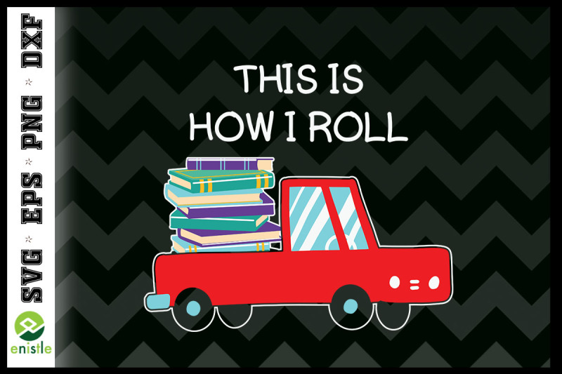 this-is-how-i-roll-book-lover-cartruck