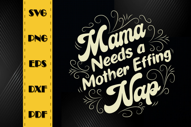 mama-needs-a-mother-effing-nap