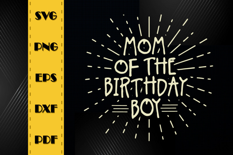 funny-design-mom-of-the-birthday-boy