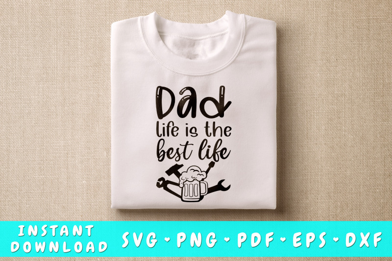 dad-life-is-the-best-life-svg