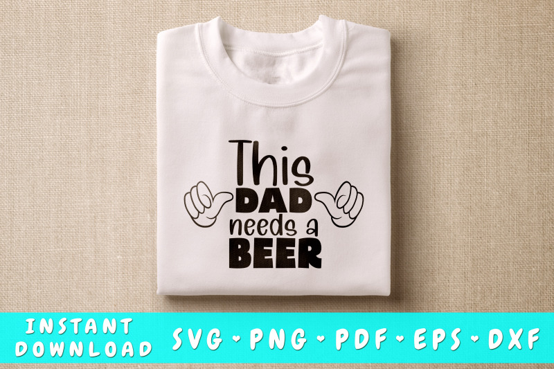 this-dad-needs-a-beer-svg