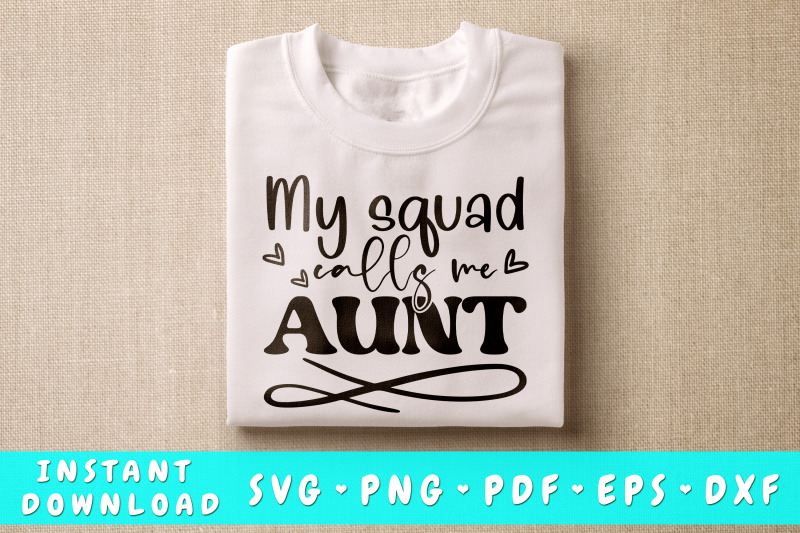 my-squad-calls-me-aunt-svg