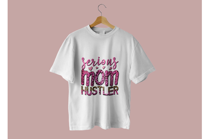 serious-mom-hustler-sublimation