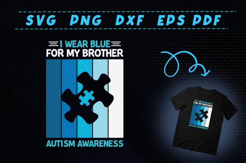 autism-i-wear-blue-for-my-brother