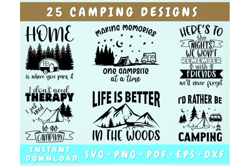 camping-svg-bundle-25-designs-camp-life-svg-camping-quotes-svg-camping-sayings-svg-cut-files-for-cricut-silhouette