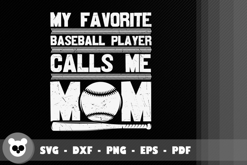 my-favorite-baseball-player-call-me-mom